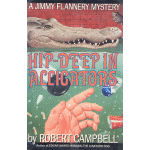 Hip-Deep in Alligators, 1987